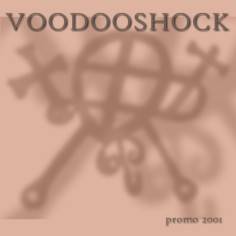 Voodoo Shock : Promo 2001